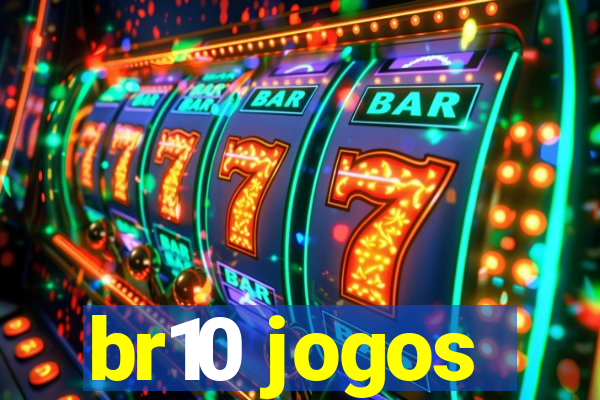 br10 jogos